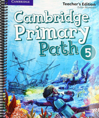 Cambridge Primary Path Level 5. Teacher's Edition. Cambridge International English