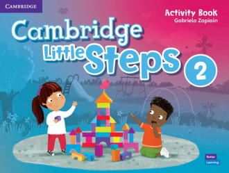 Cambridge Little Steps Level 2. Activity Book. Cambridge 