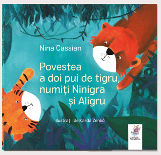 Povestea a doi pui de tigru, numiți Ninigra și Aligru – Nina Cassian, Karda Zenko