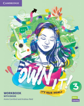 Own It! Level 3. Workbook with eBook. Cambridge British English