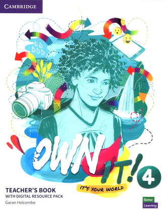 Own it! Level 4. Teacher's Book with Digital Resource Pack. Cambridge British English