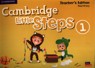 Cambridge Little Steps Level 1. Teacher's Edition. Cambridge