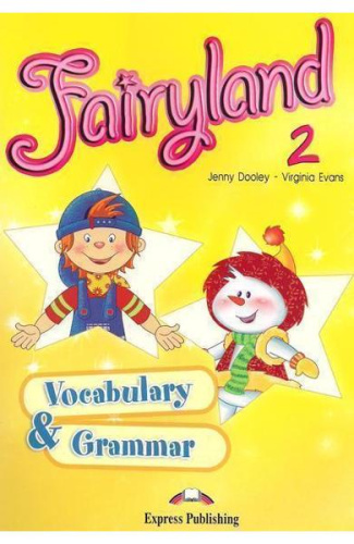 Curs limba engleza Fairyland 2 Vocabular si Gramatica