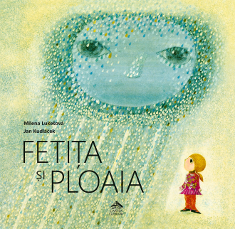 Fetița și ploaia – Milena Lukešová, Jan Kudláček