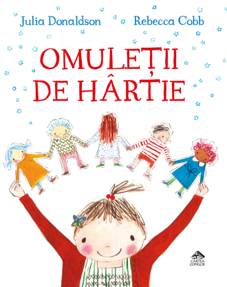 Omuleții de hârtie – Julia Donaldson, Rebecca Cobb