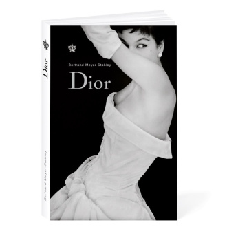 Dior – Bertrand Meyer-Stabley