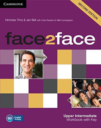 face2face Upper Intermediate. Workbook with Key (2nd Edition). Cambridge British English