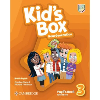 Kid's Box New Generation Level 3. Pupil's Book with eBook. Cambridge British English