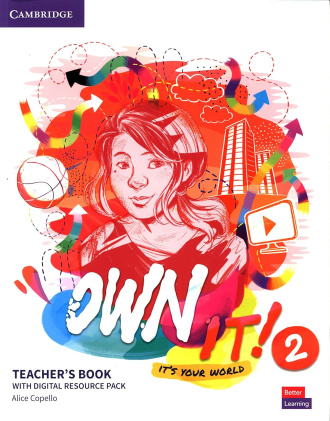 Own it! Level 2. Teacher's Book with Digital Resource Pack. Cambridge British English