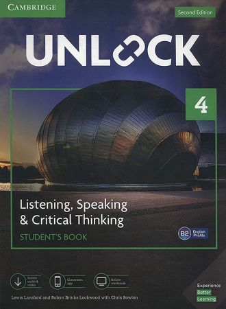 Unlock Level 4. Listening, Speaking and Critical Thinking Student's Book with Digital Pack (2nd Edition). Cambridge International English