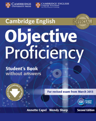 Objective Proficiency. Student's Book without Answers with Downloadable Software (2nd Edition). Cambridge British English