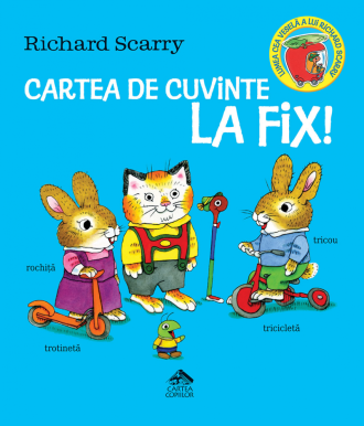 Cartea de cuvinte la fix! – Richard Scarry