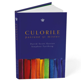 Culorile. Pasiune și mister – David Scott Kastan, Stephen Farthing