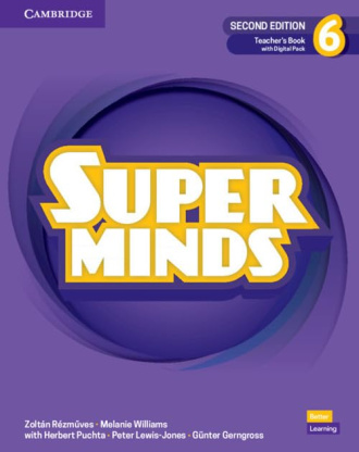 Super Minds Level 6. Teacher's Book with Digital Pack (2nd Edition). Cambridge British English