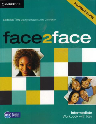 face2face Intermediate. Workbook with Key (2nd Edition). Cambridge British English