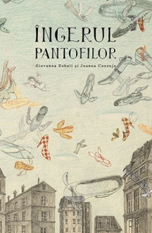 Îngerul pantofilor – Giovanna Zoboli