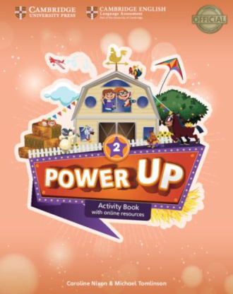 Power Up Level 2. Activity Book with Online Resources and Home Booklet. Cambridge British English