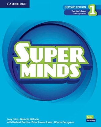 Super Minds Level 1. Teacher's Book with Digital Pack (2nd Edition). Cambridge British English