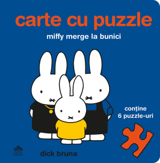 Miffy merge la bunici. Carte cu puzzle – Dick Bruna