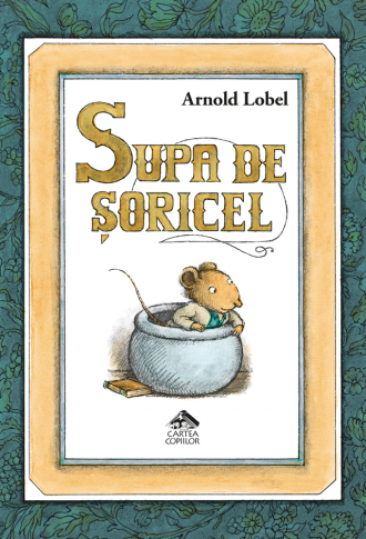 Supa de șoricel – Arnold Lobel