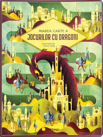 Marea Carte a jocurilor cu Dragoni – Anna Lang