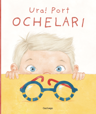 Ura! Port ochelari! – Helena Harastova, Ana Kobern