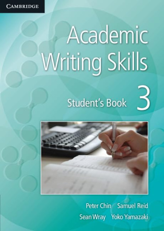 Academic Writing Skills 3. Student's Book. Cambridge American English