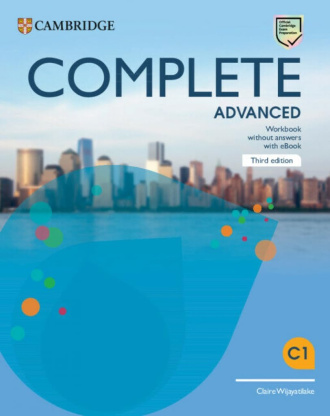 Complete Advanced. Workbook without Answers with eBook (3rd Edition). Cambridge International English