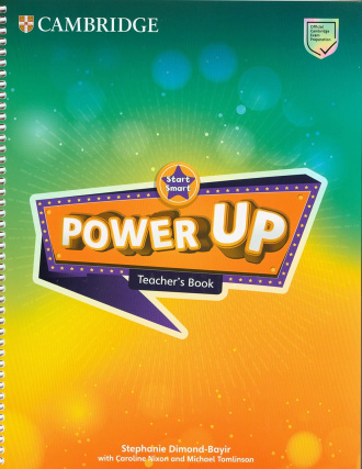 Power Up Start Smart. Teacher's Book. Cambridge British English