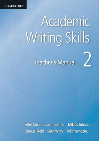 Academic Writing Skills 2. Teacher's Manual. Cambridge American English