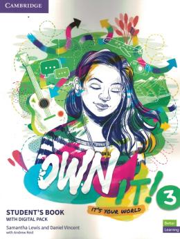 Own It! Level 3. Student's Book with Digital Pack. Cambridge British English