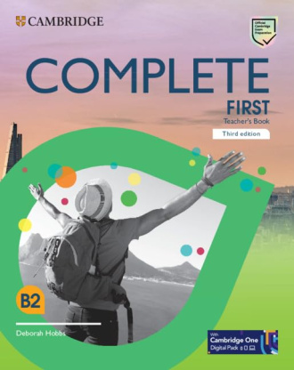 Complete First. Teacher's Book (3rd Edition). Cambridge International English