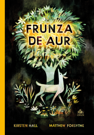 Frunza de aur – Kirsten Hall, Mathew Forsythe