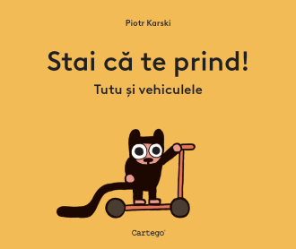 Stai că te prind! Tutu și vehiculele – Piotr Karski