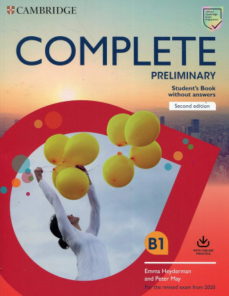 Complete Preliminary. Student's Book without Answers with Online Practice (2nd Edition). Cambridge International English