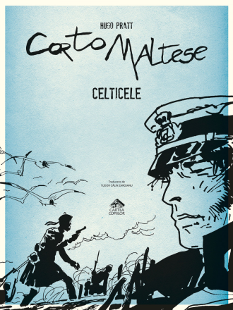 Corto Maltese 4. Celticele – Hugo Pratt