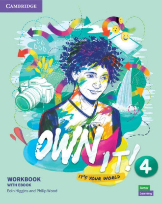 Own It! Level 4. Workbook with eBook. Cambridge British English