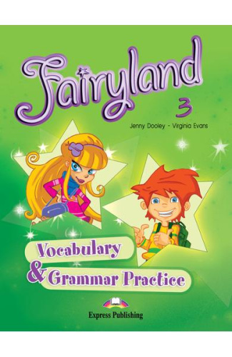 Curs limba engleza Fairyland 3 Vocabular si Gramatica