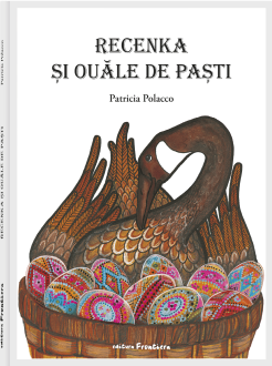 Recenka și ouăle de Paști – Patricia Polacco