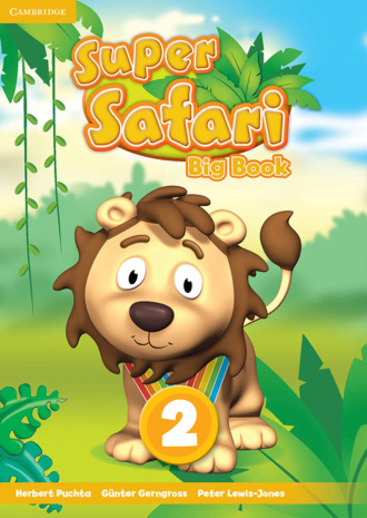 Super Safari Level 2. Big Book. Cambridge British English