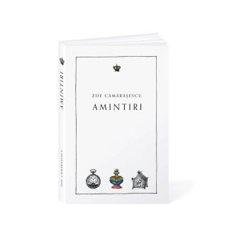 Amintiri – Zoe Cămărășescu