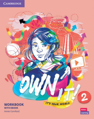 Own It! Level 2. Workbook with eBook. Cambridge British English