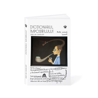 Dicționarul imposibilului – Didier van Cauwelaert