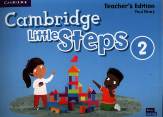 Cambridge Little Steps Level 2. Teacher's Edition. Cambridge 