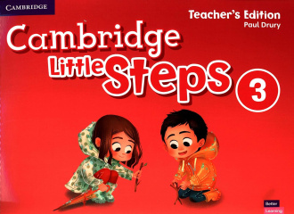 Cambridge Little Steps Level 3. Teacher's Edition. Cambridge 