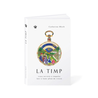 La timp – Catherine Blyth