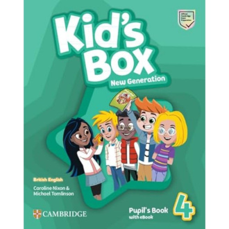 Kid's Box New Generation Level 4. Pupil's Book with eBook. Cambridge British English