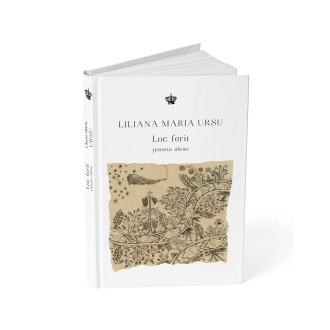 Loc ferit. Poeme alese – Liliana Maria Ursu