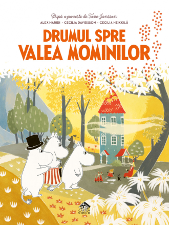 Drumul spre Valea Mominilor – Alex Haridi, Cecilia Davidsson, Cecilia Heikkilä