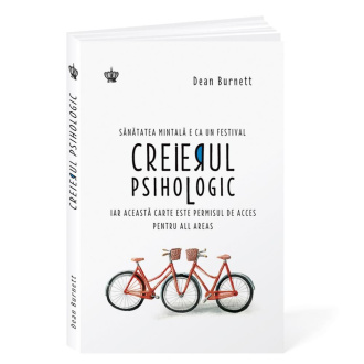 Creierul psiho-logic – Dean Burnett